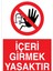 Içeri Girmek Yasaktır Uyarı Tabelası - 20X30 Alüminyum Kompozit Panel - YAS66 1