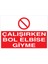 Çalışırken Bol Elbise Giyme Uyarı Tabelası - 20X30 Alüminyum Kompozit Panel - İE29 1