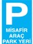Misafir Araç Park Yeri Uyarı Tabelası - 20X30 Alüminyum Kompozit Panel - P11 1