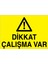 Dikkat Çalışma Var Uyarı Tabelası - 70X100 Alüminyum Kompozit Panel - I29 1