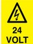 24 Volt Uyarı Tabelası - 20X30 Alüminyum Kompozit Panel - VOL23 1