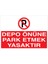 Depo Önüne Park Etmek Yasaktır Uyarı Tabelası - 20X30 Alüminyum Kompozit Panel - PY30 1