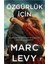 Özgürlük Için - Marc Levy 1
