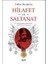 Hilafet ve Saltanat-Tufan Buzpınar 1
