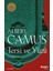 Tersi ve Yüzü - Albert Camus 1