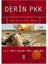 Derin Pkk - Büyük Oyunun Gizli Kodları - Mahir Kaynak 1