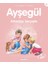 Ayşegül 38 Arkadaşı Serçeyle - Marcel Marlier 1