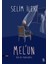 Mel'un - Selim Ileri 1