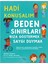 Hadi Konuşalım Beden Sınırları Rıza Göstermek - Saygı Duymak - Hatice Tanık 1