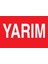 Yarım Uyarı Tabelası - 20X30 Alüminyum Kompozit Panel - Ç10 1
