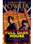 Full Dark House 1