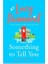 Something To Tell You 1