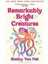 Remarkably Bright Creatures 1