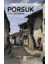 Porsuk Unutturmadıklarımız Serisi 1