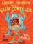Albert Johnson ve Çelik Çörekler - Phil Earle 1
