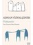 Adnan Özyalçıner - Toplu Öyküler (Ciltli) + Yüzleşmeler + Büyük Önder Atatürk’ten Çocuklara Öyküler + Okuma Sticker'ları 3
