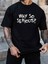 Unisex Why Baskılı Oversize %100 Pamuk T-Shirt 1