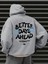 Unisex Better Days Ahead Baskılı Oversize Kapüşonlu Sweatshirt Hoodie 1