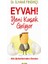 Insanın Anlamı + Eyvah! Yeni Kuşak Geliyor + Hizmetkâr Liderlik + Okuma Sticker'ları 3