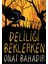 Deliliği Beklerken + Boşluğa Gülümsemek + Okuma Sticker'ları 2