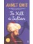 To Kill A Sultan + Ninatta's Bracelet + Okuma Sticker'ları 2