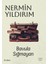 Dokunmadan (Ciltli) + Bavula Sığmayan + Rüyalar Anlatılmaz + Okuma Sticker'ları 3