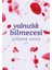 Yalnızlık Bilmecesi + Aklım Nereye Gidiyor Ellerim Nereye + Sen Kimsin? + Okuma Sticker'ları 2