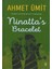 Ninatta's Bracelet + Bir Aşk Masalı + Okuma Sticker'ları 2