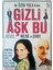 Hayat Bir Kere + Gizli Aşk Bu + Jartiyer, Kırbaç ve Baby-Doll'ün Ötesindekiler + Okuma Sticker'ları 3