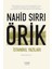 Tersine Giden Yol + Nahid Sırrı Örik - Toplu Öyküler (Ciltli) + Istanbul Yazıları + Okuma Sticker'ları 4