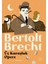 Üç Kuruşluk Opera + Bertolt Brecht - Bütün Oyunları 2 + Bertolt Brecht - Bütün Oyunları 3 (Ciltli) + Okuma Sticker'ları 2