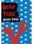 Aile Savaşları + Sahipsizler - Dünyadan Bir Atlı Geçti + Beyaz Türkü + Okuma Sticker'ları 4