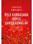 Öyle Kargaşada Böyle Karşılaşmalar + Başka Karşılaşmalar + Halim'e Ithaflar + Okuma Sticker'ları 2