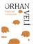 Orhan Veli - Resimli Şiirler (Bez Ciltli) + Yazılar ve Konuşmalar + Okuma Sticker'ları 3