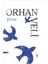 Orhan Veli - Resimli Şiirler (Bez Ciltli) + Yazılar ve Konuşmalar + Şiirler (Ciltli) + Okuma Sticker'ları 4