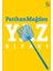 Yıldız Yaralanması + Yaz Kitabı + Korkma Bu Akşam Gelip Çalmam Kapını + Okuma Sticker'ları 3