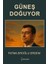 Güneş Doğuyor 1