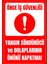 35 x 50 Yangın Söndürücü ve Dolaplarının Önünü Kapatmayın Folyo Baskı Sticker Uyarı Levhası 1