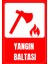 35 x 50 Yangın Baltası Folyo Baskı Sticker Uyarı Levhası 1