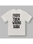 Prove Them Wrong Babe Kadın Oversize Şeker Tişört 1