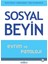 Sosyal Beyin- Evrim ve Patoloji 1