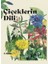 Çiçeklerin Dili: Çiçeklerin Büyüsü, Bilgeliği ve Söylenceleri 1