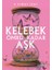 Kelebek Ömrü Kadar Aşk 1