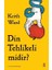 Din Tehlikeli Midir? 1