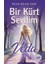 Bir Kürt Sevdim - Veda 1