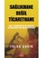 Sağlıkhane Değil Ticarethane 1
