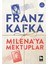Milena’Ya Mektuplar - Franz Kafka 1