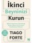 Ikinci Beyninizi Kurun 1