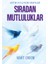 Sıradan Mutluluklar 1