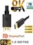 8k Displayport Dp Kablo 1080P@ 360hz, 2k@ 240hz, 4k@ 144hz, 8k@ 60hz V1.4 Gaming \ Sinema 1